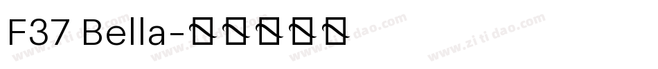 F37 Bella字体转换